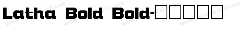 Latha Bold Bold字体转换